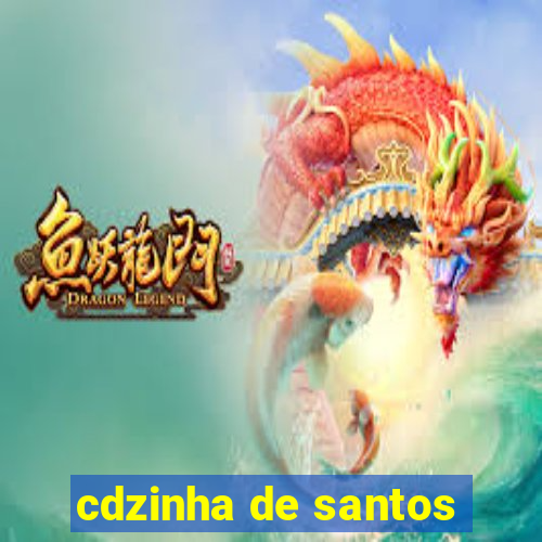 cdzinha de santos